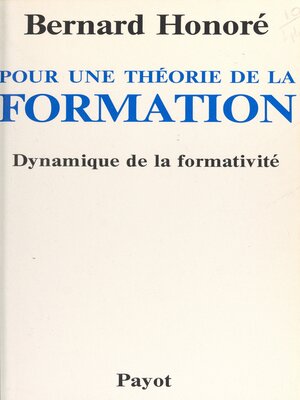 cover image of Pour une théorie de la formation